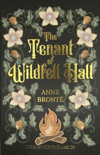 The Tenant of Wildfell Hall. Wordsworth...