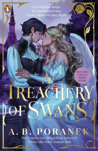 A Treachery of Swans, A. B. Poranek