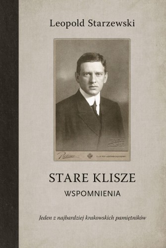 Stare klisze, Leopold Starzewski