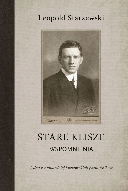 Stare klisze, Leopold Starzewski