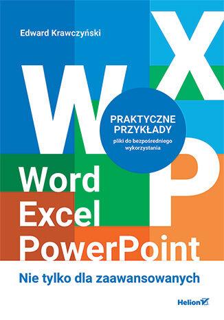 Word, Excel, PowerPoint. Nie tylko dla...