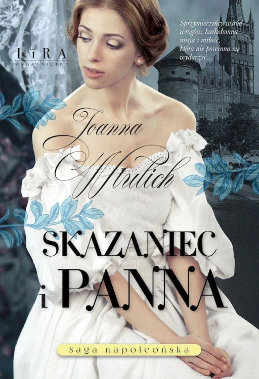 Skazaniec i panna, Joanna Wtulich