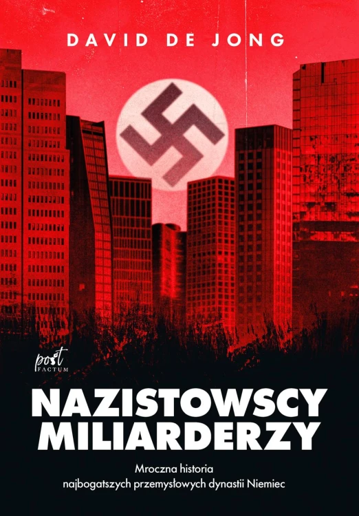 Nazistowscy miliarderzy wyd. 3, David de Jong