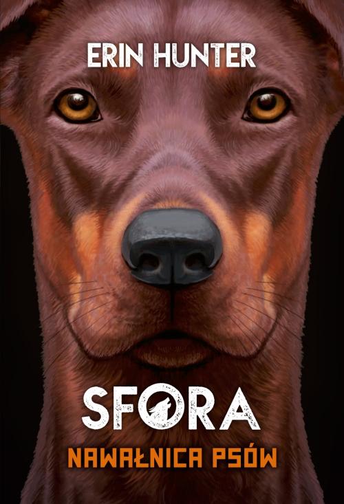 Nawałnica psów. Sfora. Tom 6, Erin Hunter
