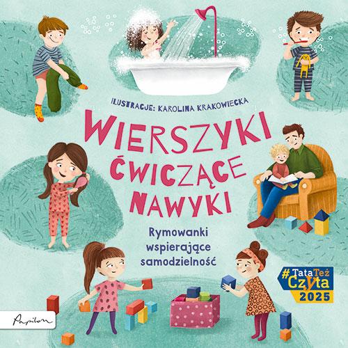 Wierszyki ćwiczące nawyki. Rymowanki...