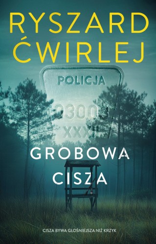 Grobowa cisza, Ryszard Ćwirlej