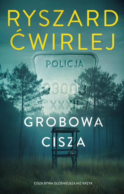 Grobowa cisza, Ryszard Ćwirlej