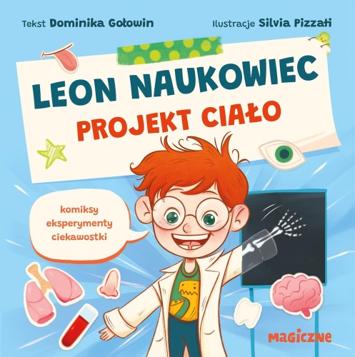 Projekt ciało. Leon naukowiec, Dominika Gołowin