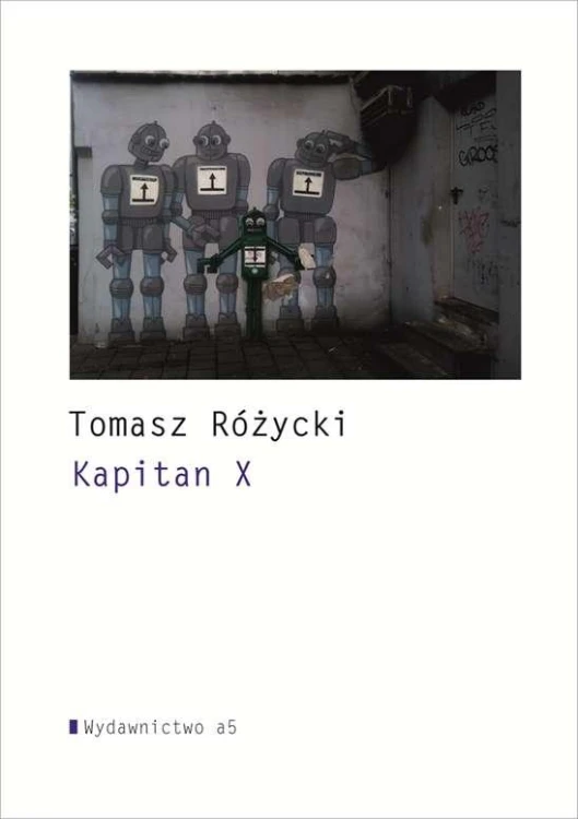 Kapitan X, Tomasz Różycki