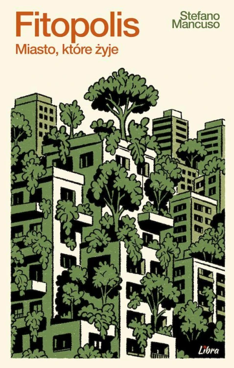 Fitopolis. Miasto, które żyje, Stefano Mancuso
