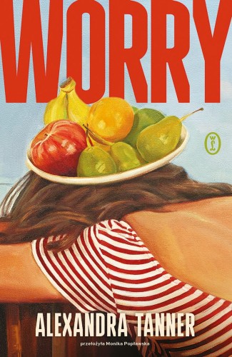 Worry, Alexandra Tanner