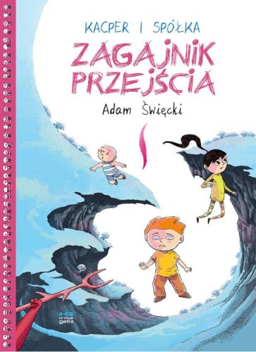 Zagajnik przejścia. Kacper i spółka, Adam Święcki