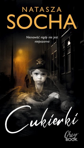 Cukierki. Grey Book, Natasza Socha
