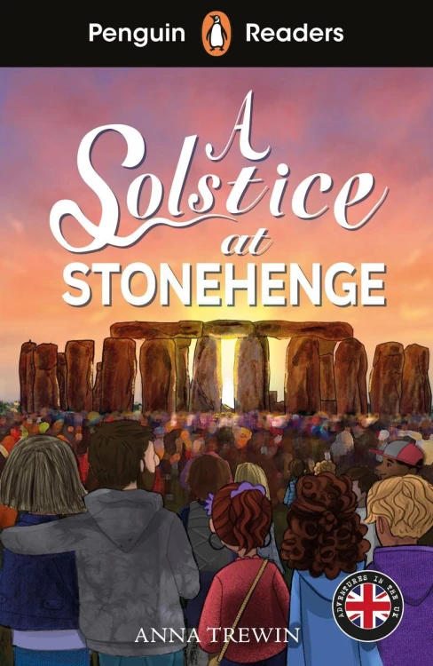 A Solstice at Stonehenge. Penguin Readers Level 2