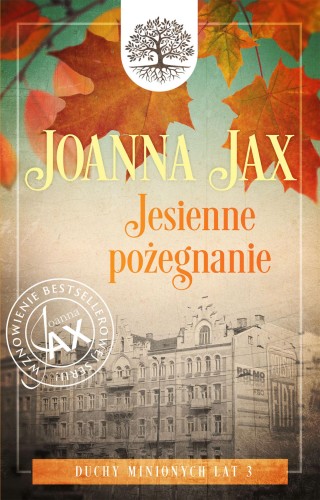 Jesienne pożegnanie. Duchy minionych lat. Tom 3