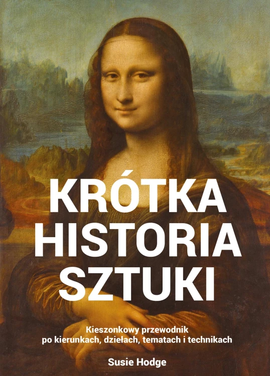 Krótka historia sztuki. Kieszonkowy przewodnik...
