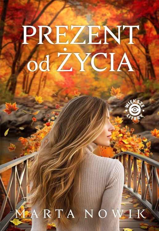 Prezent od życia, Marta Nowik