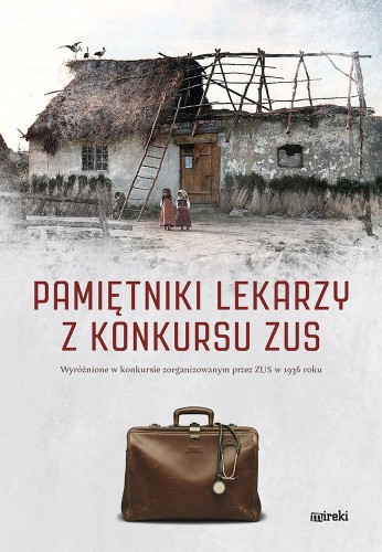 Pamiętniki lekarzy z konkursu ZUS