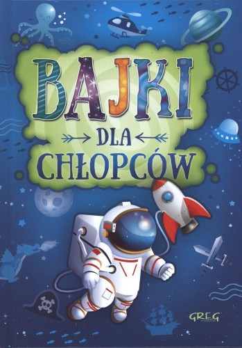 Bajki dla chłopców, Małgorzata Białek