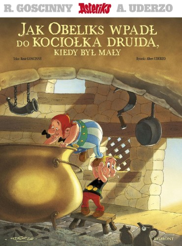 Jak Obeliks wpadł do kociołka druida, kiedy...