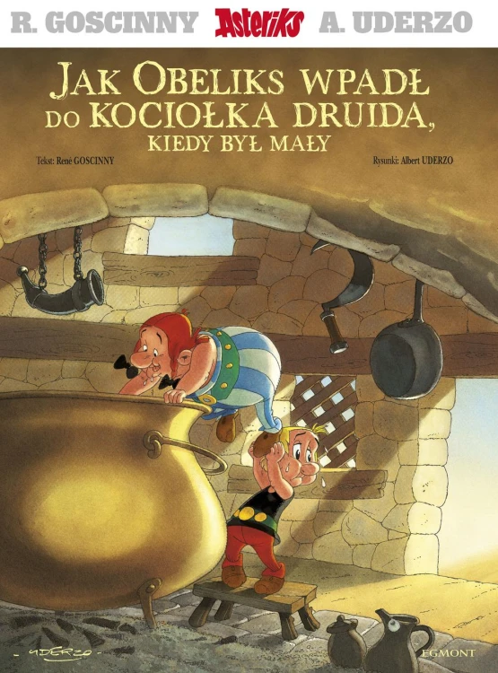 Jak Obeliks wpadł do kociołka druida, kiedy...