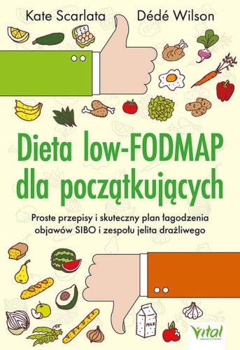 Dieta low-FODMAP dla początkujących. Proste...