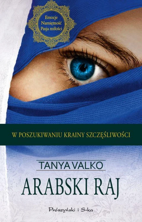 Arabski raj (Duże Litery), Tanya Valko