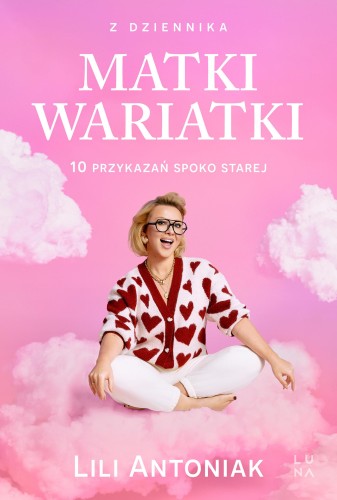 Z dziennika matki wariatki. 10 przykazań Spoko...