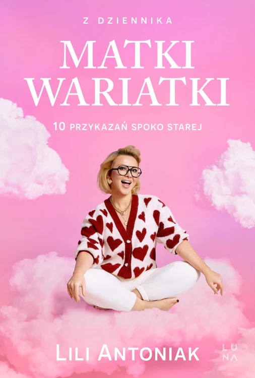 Z dziennika matki wariatki. 10 przykazań Spoko...