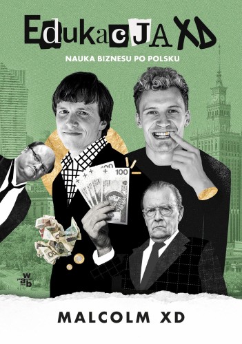 Edukacja XD. Nauka biznesu po polsku (okładka...