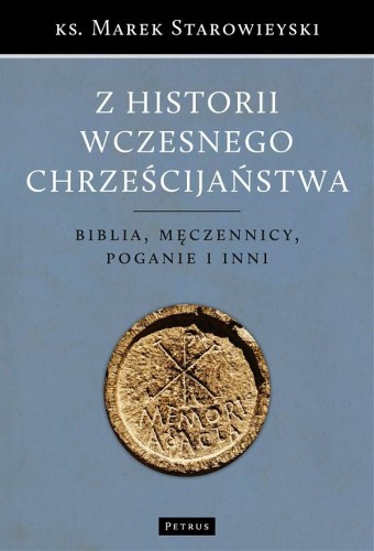 Z historii wczesnego chrześcijaństwa wyd. 2
