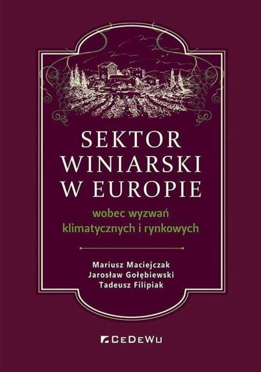 Sektor winiarski w Europie wobec wyzwań...