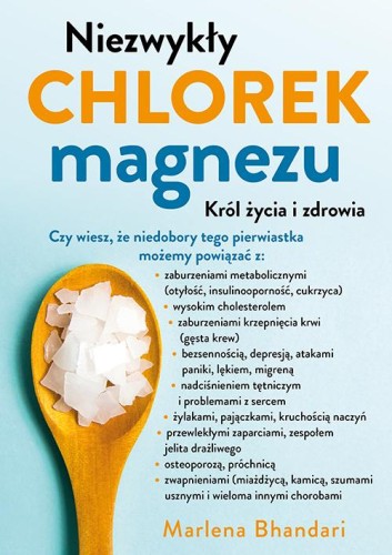 Niezwykły chlorek magnezu, Marlena Bhandari