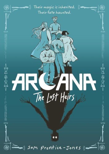 Arcana: The Lost Heirs, Sam Prentice-Jones