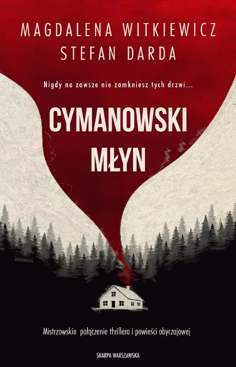 Cymanowski młyn, Magdalena Witkiewicz,Stefan Darda