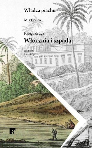 Włócznia i szpada, Mia Couto