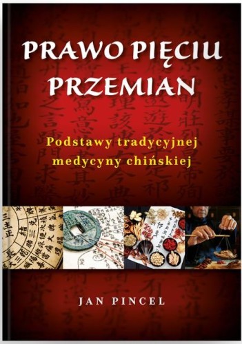 Prawo pięciu przemian. Podstawy tradycyjnej...