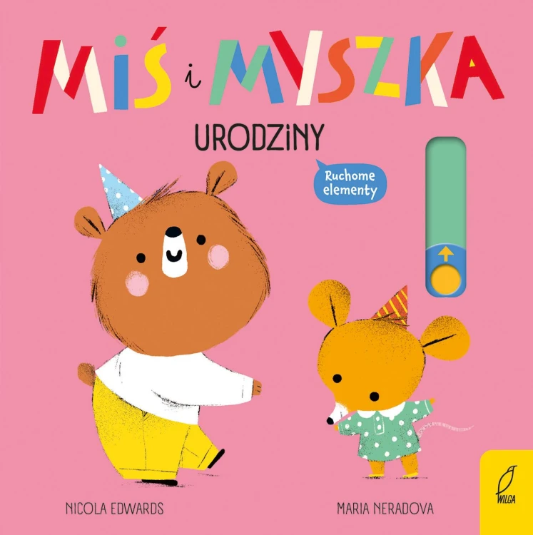Urodziny. Miś i Myszka, Nicola Edwards