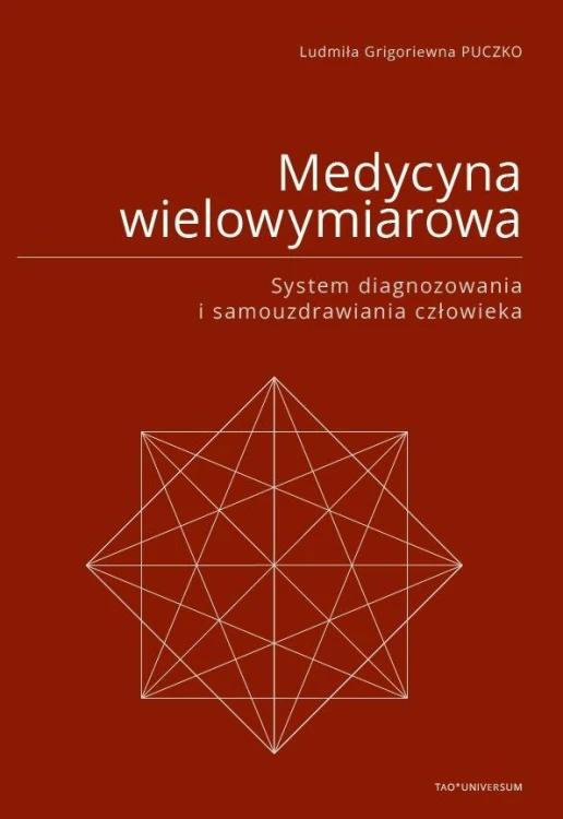 Medycyna wielowymiarowa. System diagnozowania...