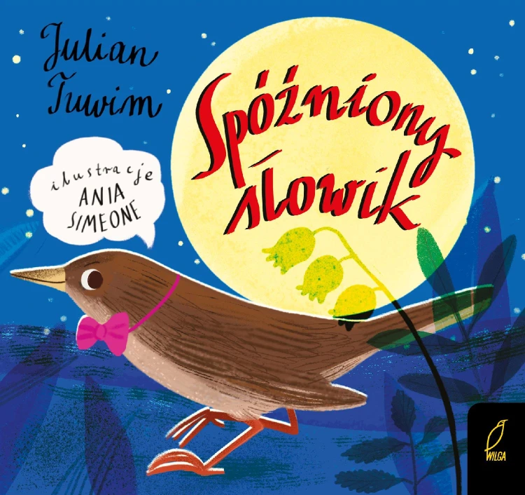 Spóźniony słowik, Julian Tuwim