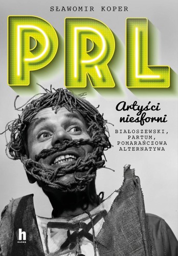 PRL Artyści niesforni, Sławomir Koper