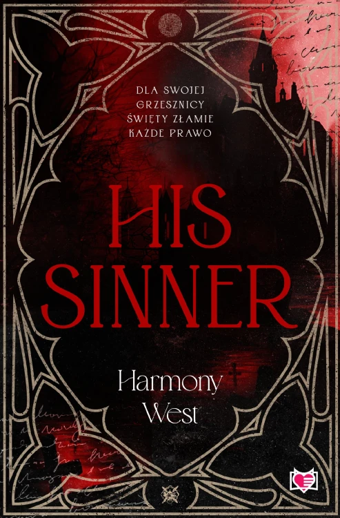 His Sinner. Saint & Sinner. Tom 2, Harmony West