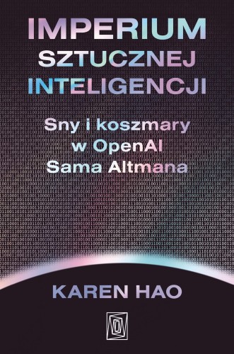 Imperium sztucznej inteligencji. Sny i...
