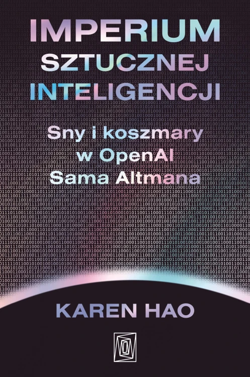 Imperium sztucznej inteligencji. Sny i...