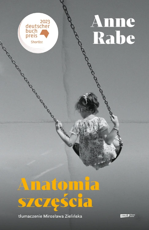 Anatomia szczęścia, Anne Rabe