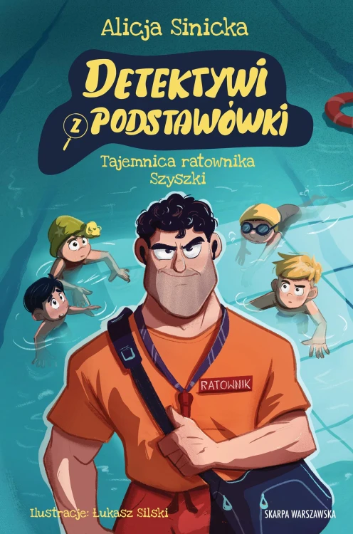 Detektywi z podstawówki. Tajemnica ratownika...