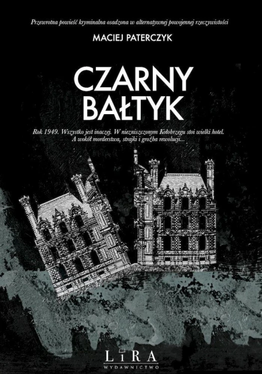 Czarny Bałtyk, Maciej Paterczyk
