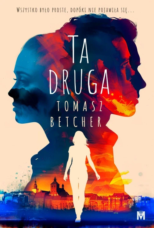 Ta druga, Tomasz Betcher