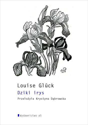 Dziki Irys, Louise Glück