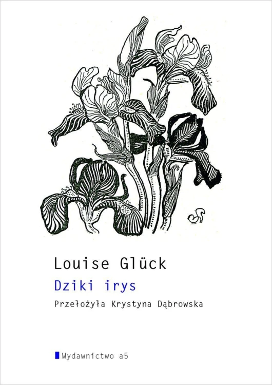 Dziki Irys, Louise Glück